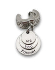 "Me You Forever" Clip-on Charm